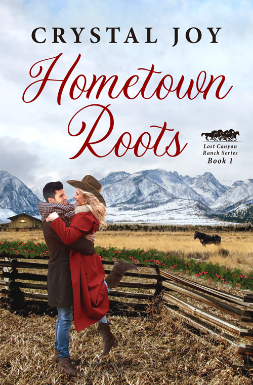 Hometown Roots by author Crystal Joy